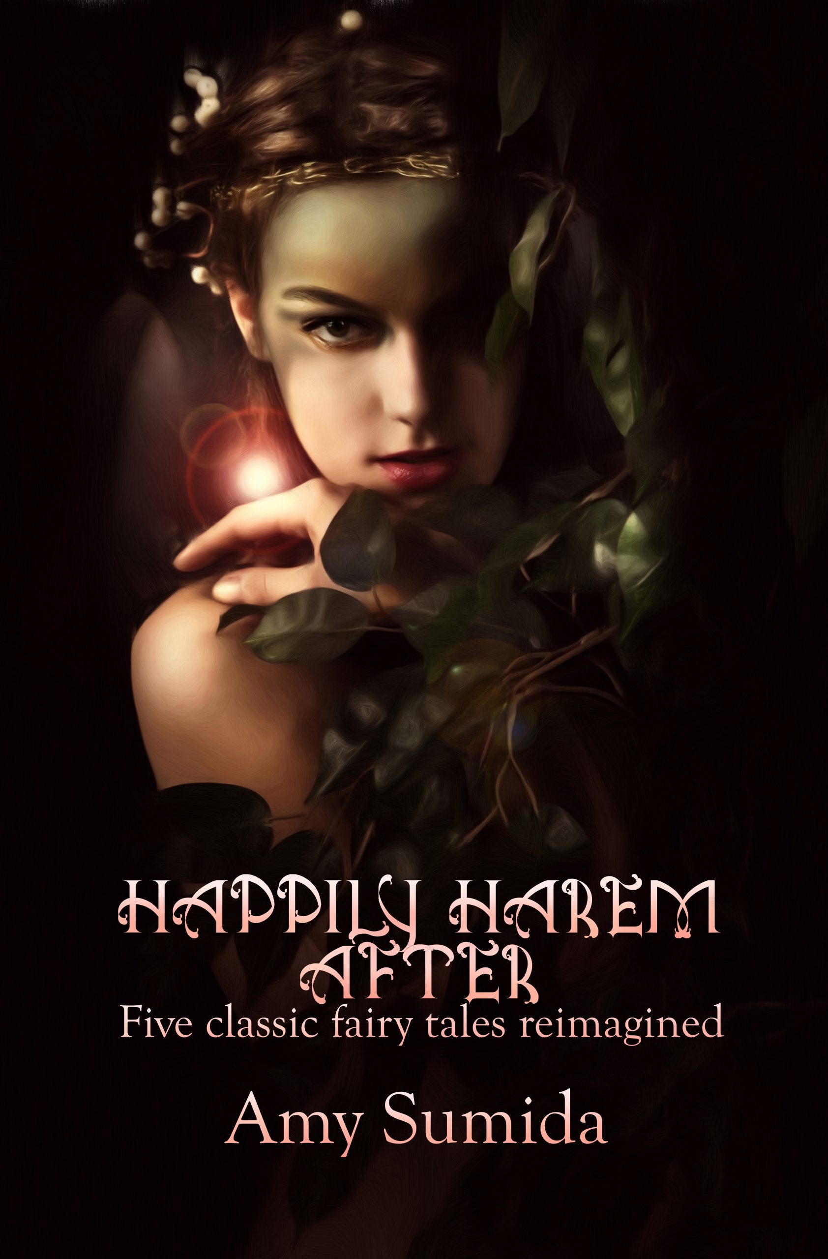 Happily Harem After book cover - Five classic fairy tales reimagined
